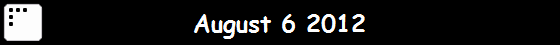 August 6 2012